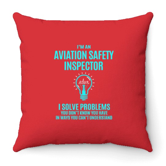 Aviation Safety Inspector Throw Pillows - I Solve Proble
