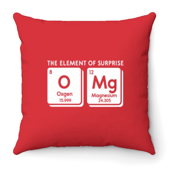 Periodic Table Omg The Element Of Surprise Science Throw Pillows