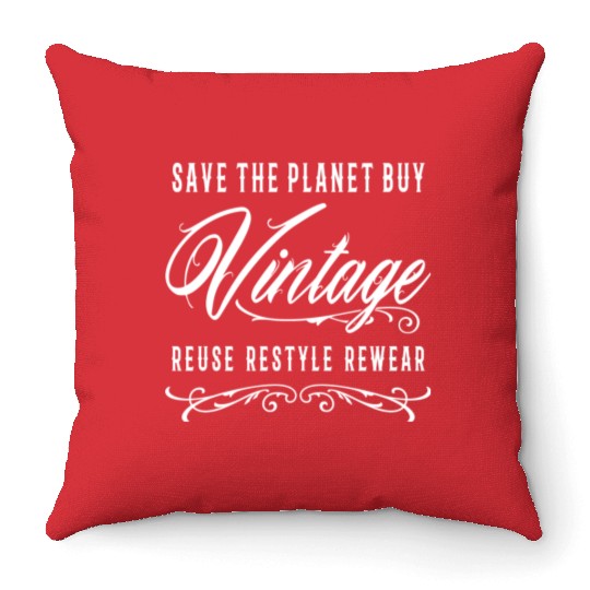 Save The Planet Buy Vintage Throw Pillows