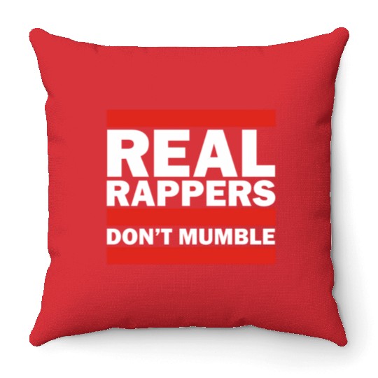 Real Rappers Dont Mumble Old School Hip Hop Rap Throw Pillows