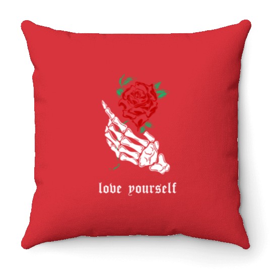 Love Yourself Skeleton Hand Rose Aesthetic Goth Gr Throw Pillows