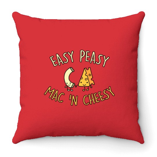 Easy Peasy Mac 'N Cheesy Throw Pillows