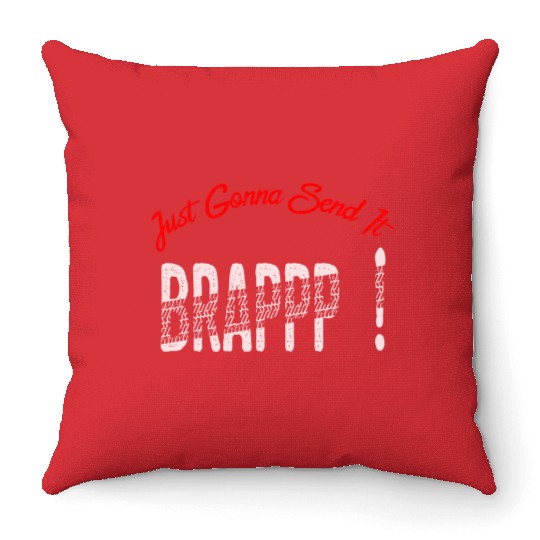 Just Gonna Send It Motocross Dirt Bike Snowmobile Throw Pillows