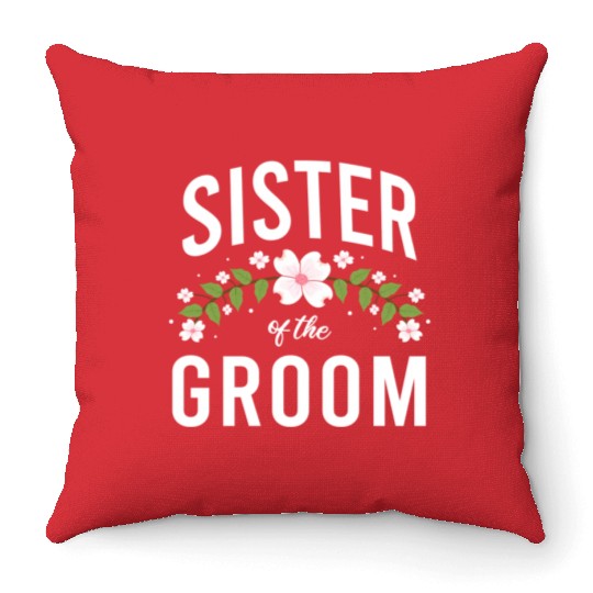 Sister Of The Groom Throw Pillows