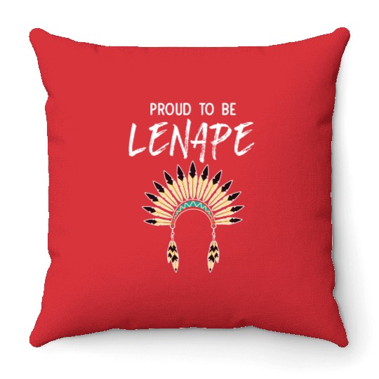 Proud To Be Lenape Delaware Native American Pride Throw Pillows