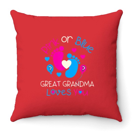 Pink Or Blue Great Grandma Loves You Gender Reveal Throw Pillows