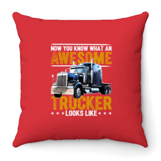 Awesome Trucker Big Rig Semi-Trailer Truck Driver Throw Pillows