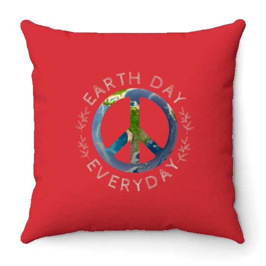 Earth Day Everyday World Global Peace On Earth Throw Pillows