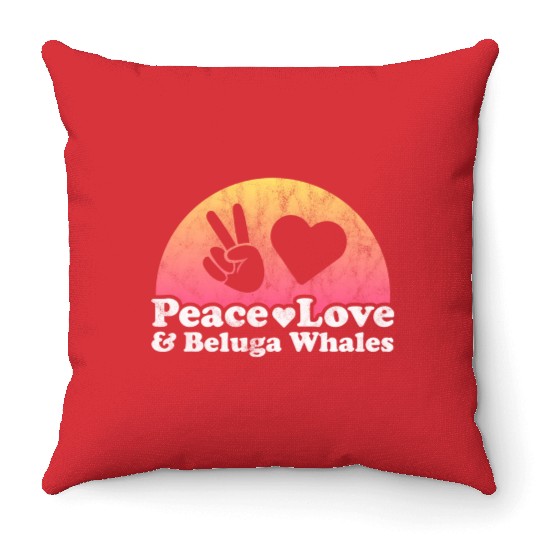 Peace Love And Beluga Whale Throw Pillows
