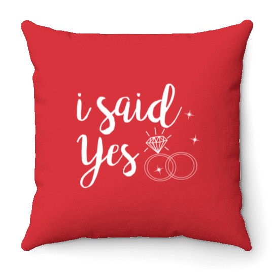 I Said Yes Yes Engagement Wedding Announcement Throw Pillows