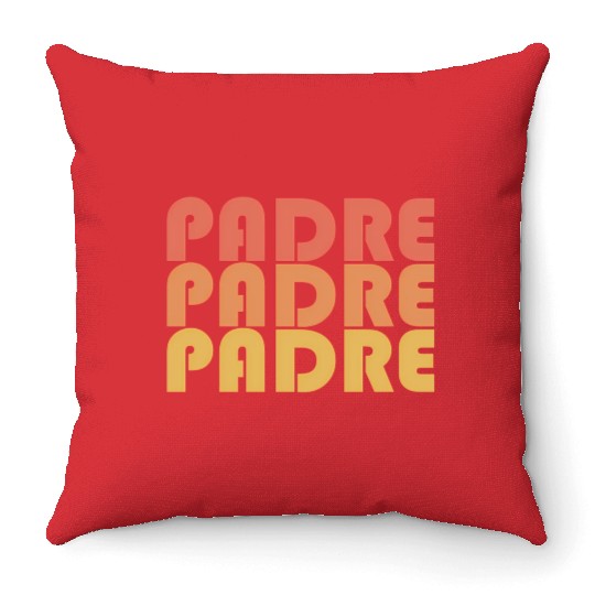 Padre Typography 1970S Throw Pillows