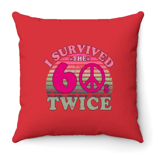 I Survived The Sixties 60S Twice Throw Pillows