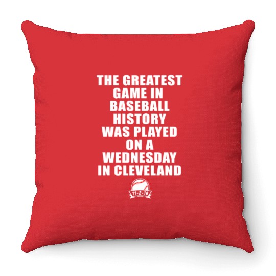 Greatest Game In Baseball Was On A Wednesday In Throw Pillows