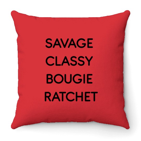 Savage Classy Bougie Ratchet Throw Pillows