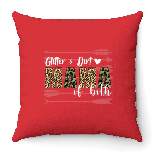 Glitter Dirt Mama Of Both With Leopard Camouflage Throw Pillows