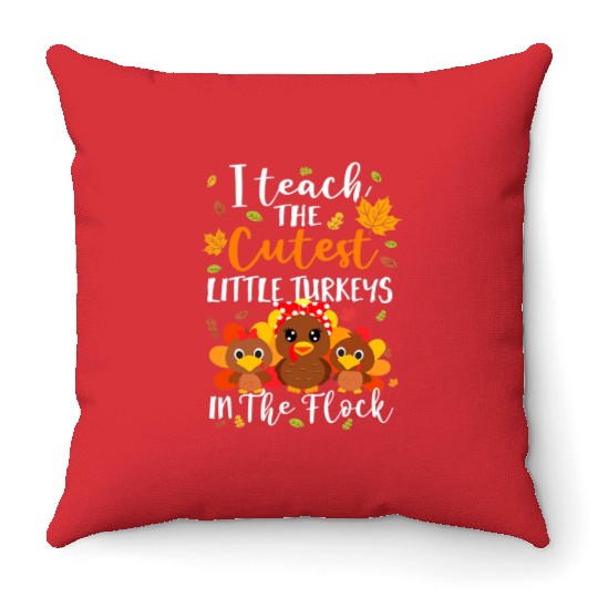 Funny Thanksgiving Prek Kindergarten Teacher Throw Pillows