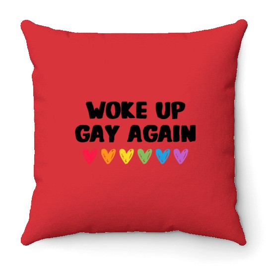 Woke Up Gay Again LGBTQ Gay Pride Month Throw Pillows
