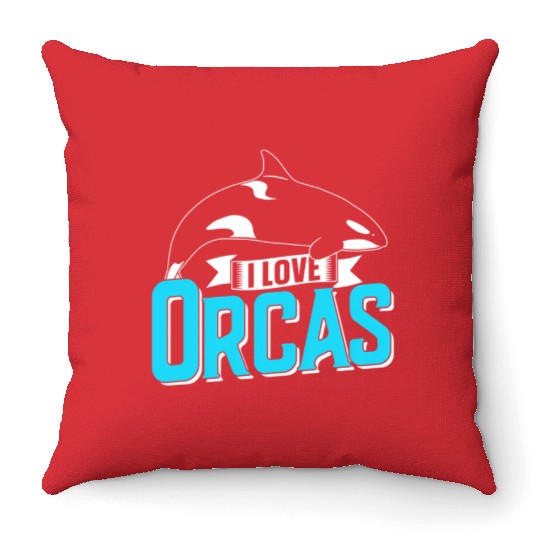 I Love Orcas Orca Whale Sea Throw Pillows