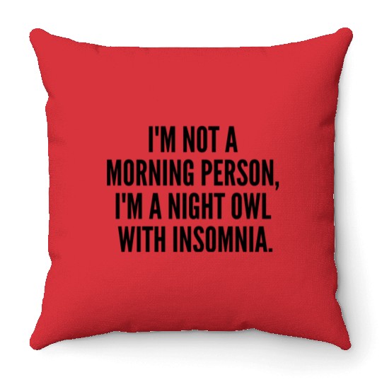 Funny Night Owl with Insomnia Throw Pillows