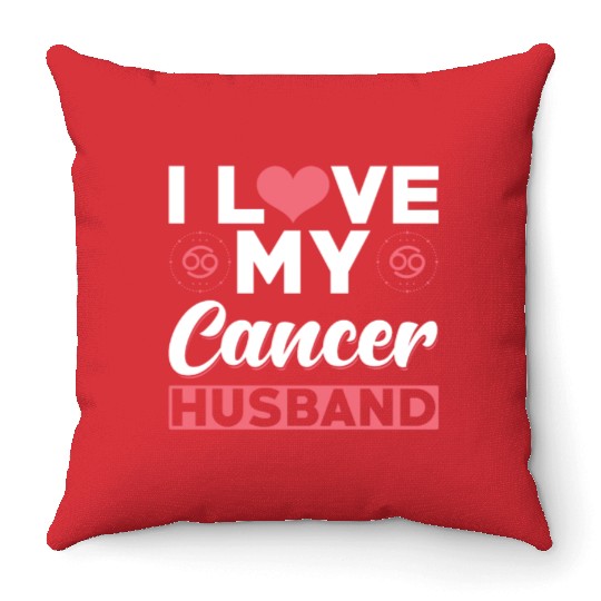 I love my Cancer Husband Throw Pillows