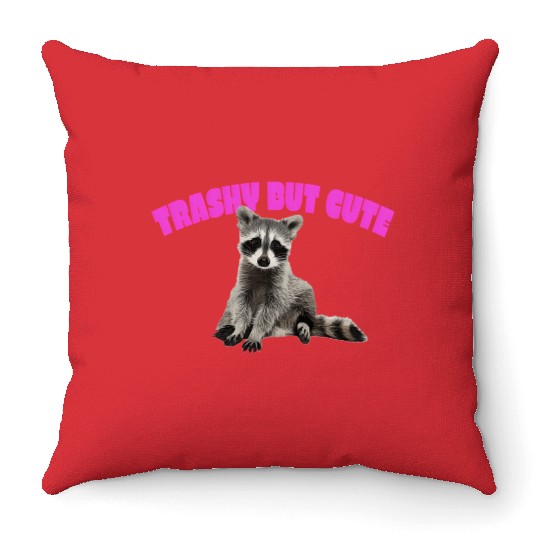 Trashy But Baby Rac Throw Pillows