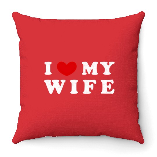 I He My Wife I Love My Wife Throw Pillows
