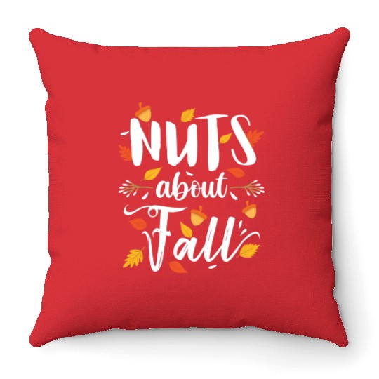 Nuts About Fall Funny Autumn season Lover Throw Pillows