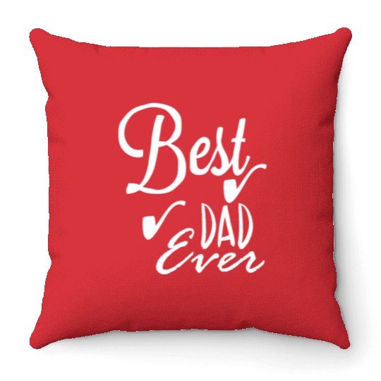 Best dad ever Throw Pillows