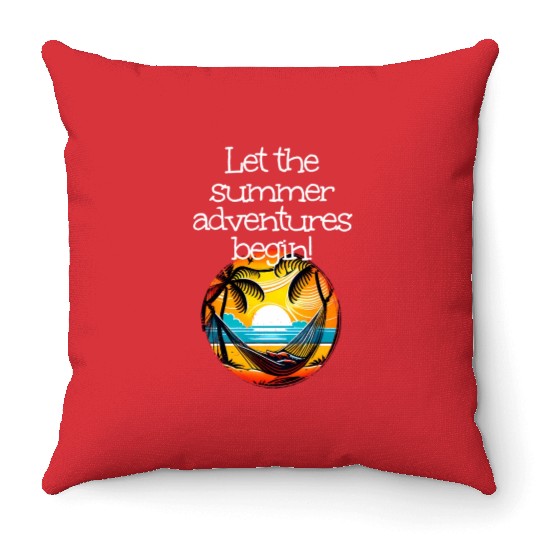 Let The Adventures Begin At Throw Pillows