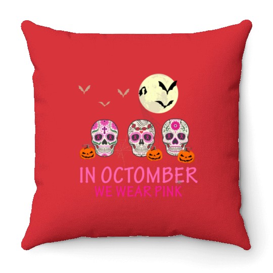 In October We Wear Pink gift Throw Pillows