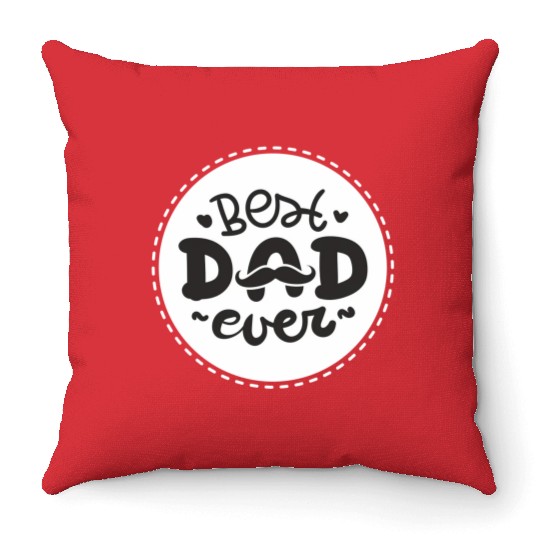 Best Dad Ever Throw Pillows