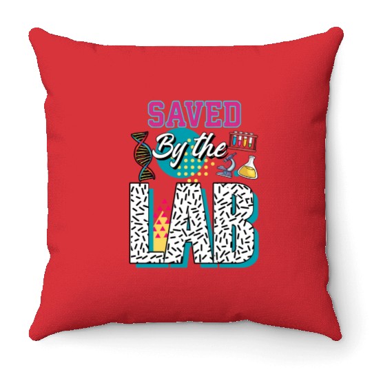 Saved By The Lab Lab Week Medical Laboratory Tec Throw Pillows