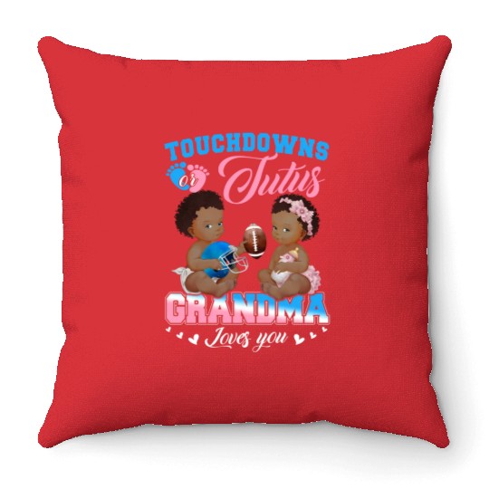 Touchdowns Or Tutus Grandma Loves You Gender Revea Throw Pillows