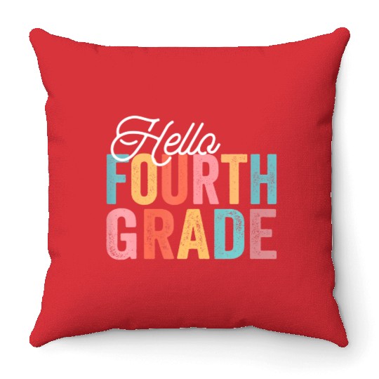 Hello 4th Fourth Grade Back To School Students Throw Pillows