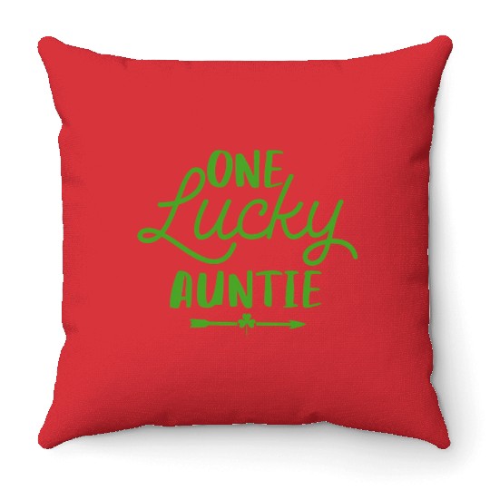 One Lucky Auntie St Patrick'S Day Irish Lucky Aunt Throw Pillows
