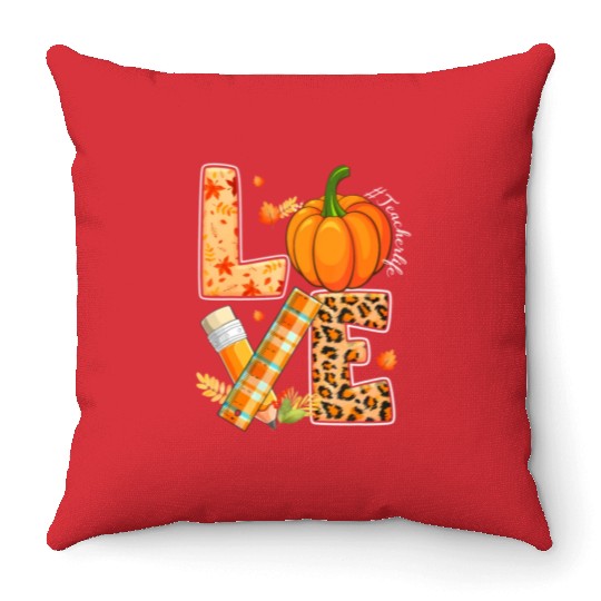 Love Teacher Life Happy Fall Y'all Autumn Teacher Throw Pillows