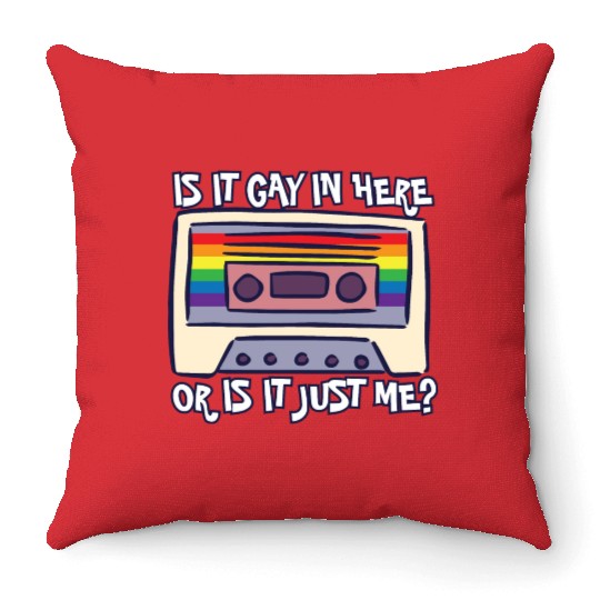 Is It Gay Here LGBTQ Ally Trans Gay Pride Rainbow Throw Pillows