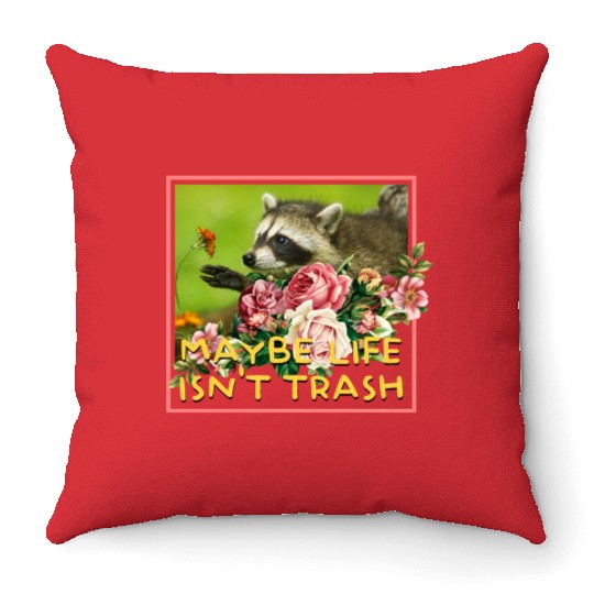 Maybe life isn't trash Vintage Floral Raccoon Throw Pillows