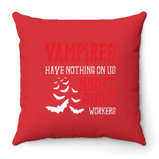 Night Shift Worker Graveyard Duty Throw Pillows