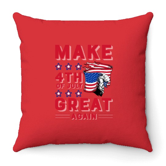 Make 4th of July great again Throw Pillows