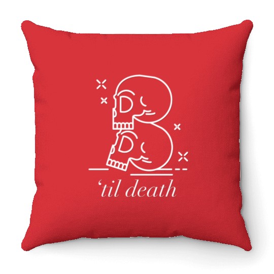 Til Death Do Us Part Forever Always Throw Pillows