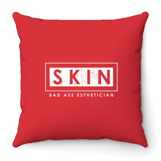 Skin Bad Ass Esthetician Skincare Esthetician Throw Pillows