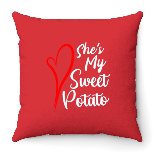 She s My Sweet Potato Throw Pillows