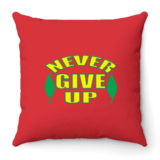Never Give Up red Throw Pillows
