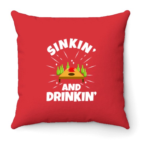 Cornhole - Sinkin and drinkin Throw Pillows