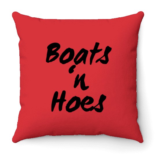 Boats n Hoes Throw Pillows