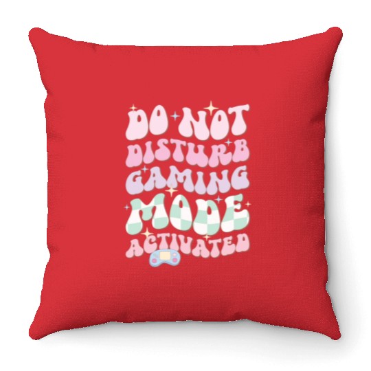 Do Not Disturb Gaming Mode Activated Throw Pillows
