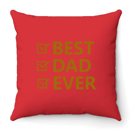 Best Dad Ever Throw Pillows