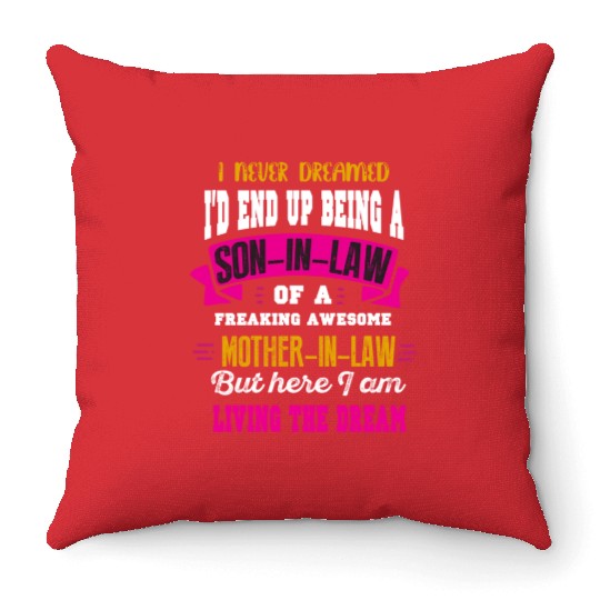 I NEVER DREAM SON IN LOW 80s Throw Pillows