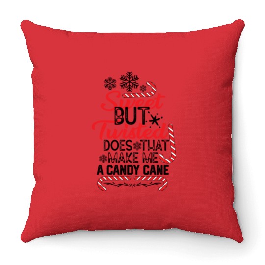 Christmas Candy Cane Funny Idea Sweet But Twisted Throw Pillows
